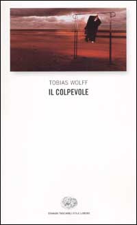 Libro colpevole di Tobias Wolff - ean 9788806163518 - Einaudi