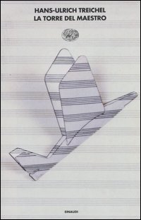 Libro torre del maestro di H. Ulrich Treichel - ean 9788806163563 - Einaudi