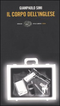 Libro corpo dell'inglese di Giampaolo Simi - ean 9788806163624 - Einaudi