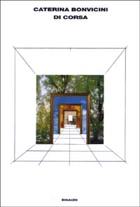 Libro Di corsa di Caterina Bonvicini - ean 9788806163877 - Einaudi