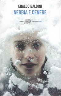 Libro Nebbia e cenere di Eraldo Baldini - ean 9788806164201 - Einaudi