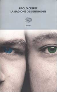 Libro ragione dei sentimenti di Paolo Crepet - ean 9788806164287 - Einaudi