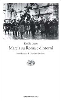 Libro Marcia su Roma e dintorni di Emilio Lussu - ean 9788806164324 - Einaudi