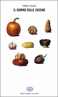 Libro giorno delle zucche di Fabio Fazio - ean 9788806164379 - Einaudi