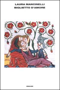 Libro Biglietto d'amore di Laura Mancinelli - ean 9788806164515 - Einaudi