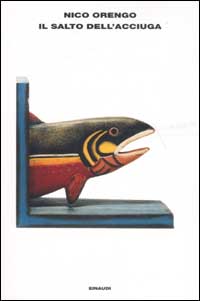 Libro salto dell'acciuga di Nico Orengo - ean 9788806164614 - Einaudi