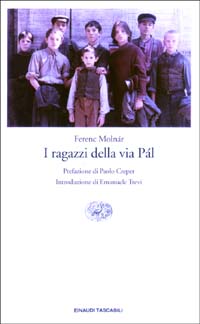 Libro ragazzi della via Pál di Ferenc Molnár - ean 9788806164874 - Einaudi