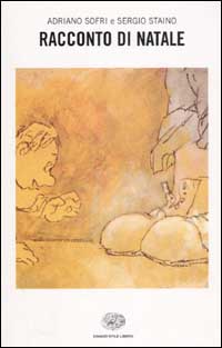 Libro Racconto di Natale di Adriano Sofri; Sergio Staino - ean 9788806164904 - Einaudi