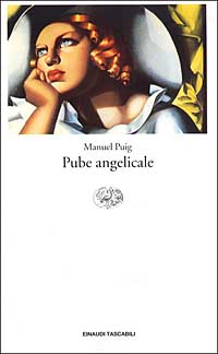 Libro Pube angelicale di Manuel Puig - ean 9788806165369 - Einaudi