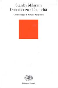 Libro Obbedienza all'autorità. Uno sguardo sperimentale di Stanley Milgram - ean 9788806165536 - Einaudi