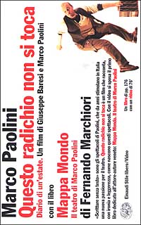 Libro Mappa Mondo. Il teatro di Marco Paolini. Diario di un'estate» di Fernando Marchiori; Giuseppe Baresi; Marco Paolini - ean 9788806165604 - Einaudi