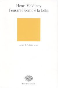 Libro Pensare l'uomo e la follia di Henri Maldiney - ean 9788806165710 - Einaudi