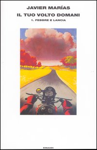 Libro tuo volto domani di Javier Marías - ean 9788806165734 - Einaudi