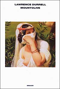 Libro Mountolive di Lawrence Durrell - ean 9788806166151 - Einaudi