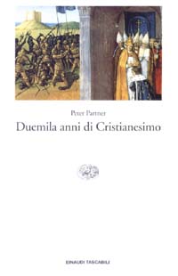 Libro Duemila anni di cristianesimo di Peter Partner - ean 9788806166472 - Einaudi
