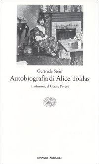 Libro Autobiografia di Alice Toklas di Gertrude Stein - ean 9788806166557 - Einaudi