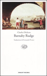 Libro Barnaby Rudge di Charles Dickens - ean 9788806166748 - Einaudi