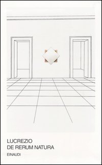 Libro De rerum natura. Testo latino a fronte di Tito Lucrezio Caro - ean 9788806166922 - Einaudi