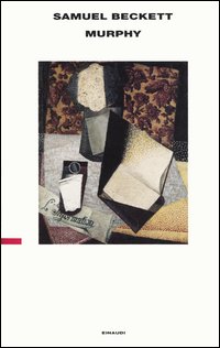 Libro Murphy di Samuel Beckett - ean 9788806166939 - Einaudi