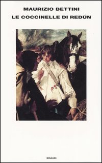 Libro coccinelle di Redún di Maurizio Bettini - ean 9788806167035 - Einaudi