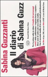 Libro diario di Sabna Guzz di Sabina Guzzanti - ean 9788806167127 - Einaudi