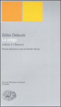 Libro piega. Leibniz e il barocco di Gilles Deleuze - ean 9788806167349 - Einaudi