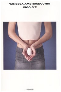 Libro Cico c'è di Vanessa Ambrosecchio - ean 9788806167455 - Einaudi