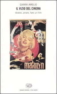 Libro vizio del cinema. Vedere