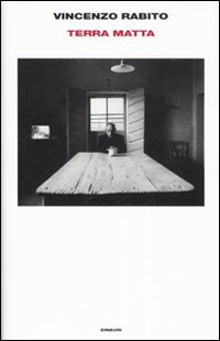 Libro Terra matta di Vincenzo Rabito - ean 9788806167622 - Einaudi
