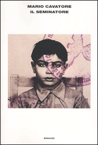 Libro seminatore di Mario Cavatore - ean 9788806167776 - Einaudi