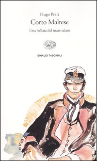 Libro Corto Maltese. Una ballata del mare salato di Hugo Pratt - ean 9788806168018 - Einaudi