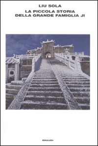 Libro piccola storia della grande famiglia Ji di Liu Sola - ean 9788806168490 - Einaudi