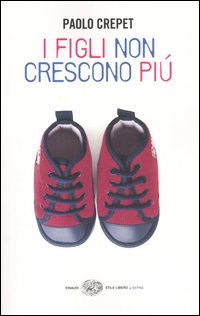 Libro figli non crescono più di Paolo Crepet - ean 9788806169794 - Einaudi