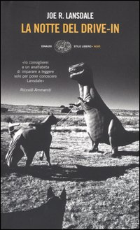 Libro notte del drive-in di Joe R. Lansdale - ean 9788806170028 - Einaudi
