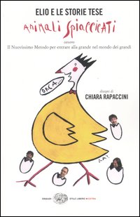 Libro Animali spiaccicati ovvero il Nuovissimo Metodo per entrare alla grande nel mondo dei grandi di Elio e le storie tese - ean 9788806170233 - Einaudi