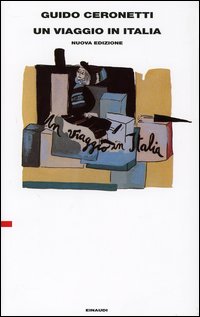 Libro viaggio in Italia 1981-1983 di Guido Ceronetti - ean 9788806170325 - Einaudi