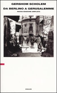 Libro Da Berlino a Gerusalemme di Gershom Scholem - ean 9788806171186 - Einaudi