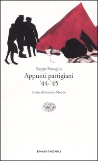 Libro Appunti partigiani '44-'45 di Beppe Fenoglio - ean 9788806171223 - Einaudi