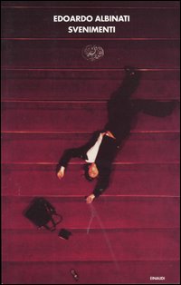 Libro Svenimenti di Edoardo Albinati - ean 9788806171308 - Einaudi