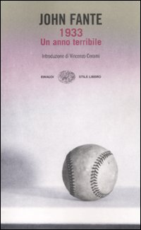 Libro 1933. Un anno terribile di John Fante - ean 9788806171438 - Einaudi