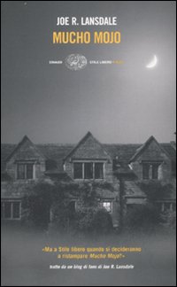 Libro Mucho Mojo di Joe R. Lansdale - ean 9788806171469 - Einaudi