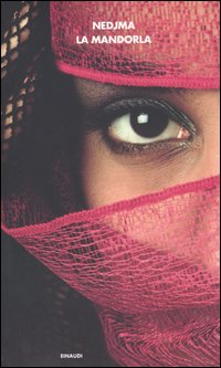 Libro mandorla di Nedjma - ean 9788806171483 - Einaudi