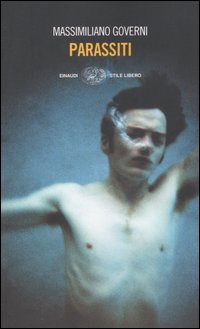 Libro Parassiti di Massimiliano Governi - ean 9788806171650 - Einaudi