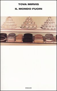 Libro mondo fuori di Tova Mirvis - ean 9788806171711 - Einaudi