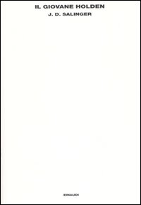 Libro giovane Holden di J. D. Salinger - ean 9788806171766 - Einaudi