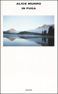 Libro In fuga di Alice Munro - ean 9788806171834 - Einaudi
