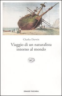 Libro Viaggio di un naturalista intorno al mondo di Charles Darwin - ean 9788806171896 - Einaudi