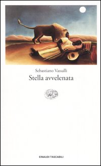 Libro Stella avvelenata di Sebastiano Vassalli - ean 9788806171933 - Einaudi