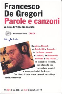 Libro Parole e canzoni di Francesco De Gregori - ean 9788806172015 - Einaudi