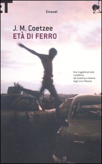 Libro Età di ferro di J. M. Coetzee - ean 9788806172114 - Einaudi
